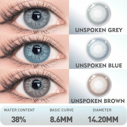 “UNSPOKEN “ yearly contact lense
